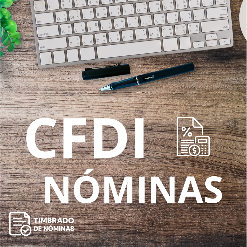CFDI Nóminas